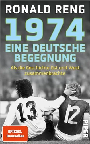 Die besten Geschenke für Papa 15 Test Geschenke für Papa: Ronald Reng 1974 – Eine deutsche Begegnung