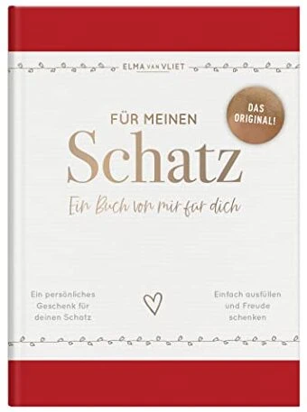 Die besten Geschenke zum Jahrestag 43 Test Geschenke zum Jahrestag: Für meinen Schatz: Ein Buch von mir für dich | Das Original.